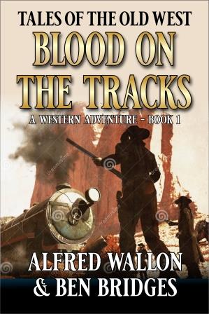 Blood on the Tracks by Alfred Wallon and Ben Bridges