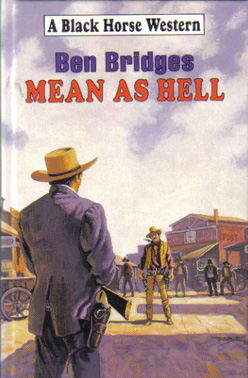 Mean as Hell by Ben Bridges