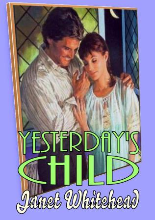 Yesterday's Child by Janet Whitehead
