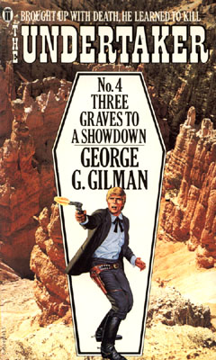 Three Graves to a Showdown by George G Gilman