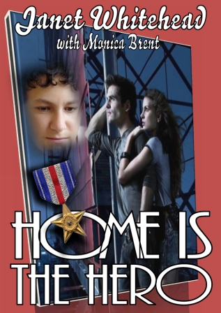 Home is the Hero by Janet Whitehead