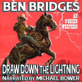 Draw Down the Lightning Audio Edition by Ben Bridges