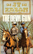The Devil Gun by J T Edson