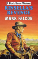 Kinsella's Revenge by Mark Falcon