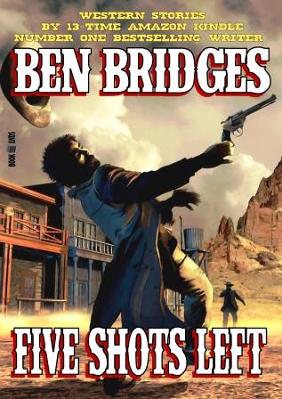 Five Guns West by Ben Bridges