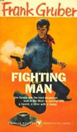 Fighting Man by Frank Gruber