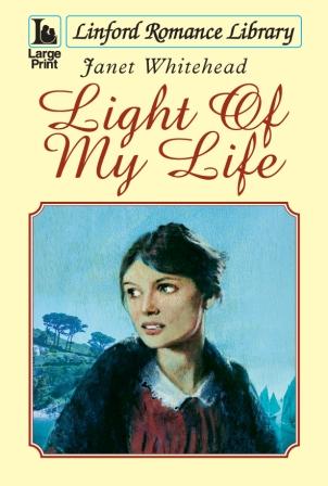 Light of My Life by Janet Whitehead