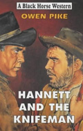 Hannett and the Knifeman by Owen Pike