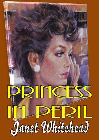 Princess in Peril by Janet Whitehead