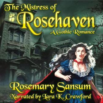 The Mistress of Rosehaven Audio Edition