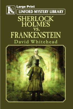 Sherlock Holmes vs Frankenstein by David Whitehead