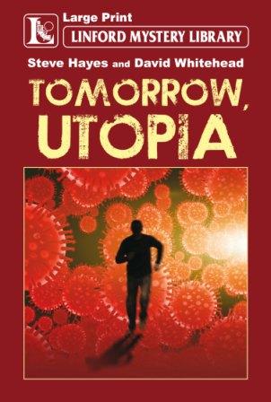 Tomorrow, Utopia by Steve Hayes and David Whitehead