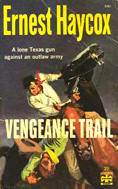 Vengeance Trail by Ernest Haycox