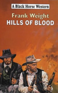 Hills of Blood by Frank Weight