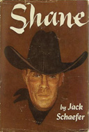 Shane (1949) by Jack Schaefer