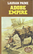 Adobe Empire (1950) by Lauran Paine