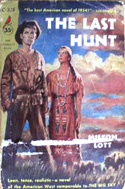 The Last Hunt (1954) by Milton Lott