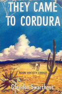 They Came to Cordura(1958) by Glendon Swarthout
