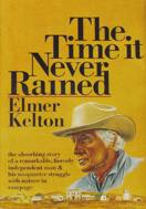 The Time It Never Rained (1973) by Elmer Kelton