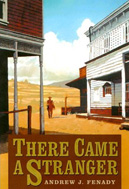 There Came a Stranger (2001) by Andrew J Fenady