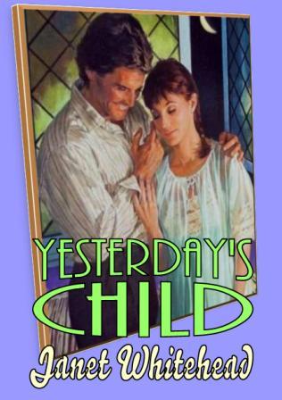 Yesterday's Child by Janet Whitehead